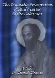Resources the dramatic presentation of paul's letter to the galatians (streaming)