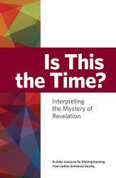 is this the time? interpreting the mystery of revelation