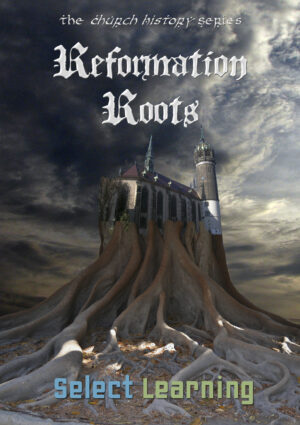 reformation roots (streaming)
